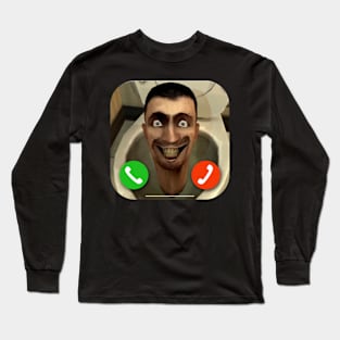 Skibidi Toilet is Calling I Love Skibidi Toilet Long Sleeve T-Shirt